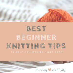 beginner knitting tips